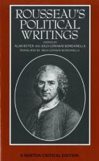 Rousseau's Political Writings : Discourse on Inequality, Discourse on Political Economy, on Social Contract 