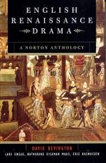 English Renaissance Drama : A Norton Anthology 