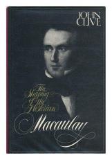 Macaulay : The Shaping of the Historian 