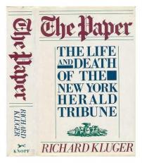 The Paper : The Life and Death of the New York Herald Tribune 