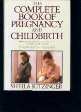 The Complete Book of Pregnancy and Childbirth 