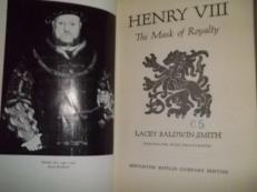 Henry VIII : The Mask of Royalty 