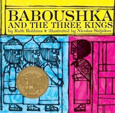 Baboushka and the Three Kings : A Caldecott Award Winner Teacher Edition