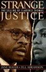 Strange Justice : The Selling of Clarence Thomas Teacher Edition 