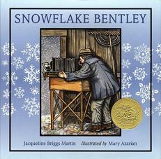 Snowflake Bentley : A Caldecott Award Winner Teacher Edition 