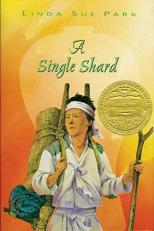 A Single Shard : A Newbery Award Winner Teacher Edition 