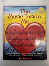 The Music Inside Me (Kids Are Authors) 