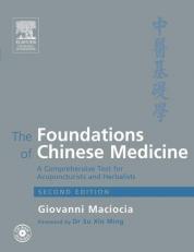 The Foundations of Chinese Medicine : A Comprehensive Text Acupuncturists and Herbalists 2nd