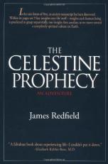 The Celestine Prophecy : An Adventure 