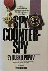 Spy/Counterspy; the Autobiography of Dusko Popov 