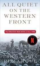 All Quiet on the Western Front : A Novel 