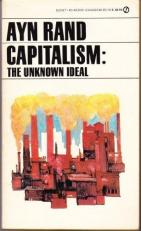 Capitalism : The Unknown Ideal 