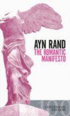 The Romantic Manifesto : A Philosophy of Literature; Revised Edition 2nd