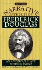 Narrative of the Life of Frederick Douglass : An American Slave 