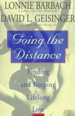 Going the Distance : Finding and Keeping Lifelong Love 