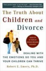 The Truth about Children and Divorce : Dealing with the Emotions So You and Your Children Can Thrive 