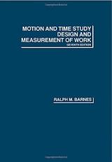 Motion and Time Study : Design and Measurement of Work 7th