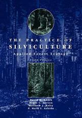 The Practice of Silviculture : Applied Forest Ecology 9th