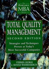 Total Quality Management : Strategies and Techniques Proven at Today's Most Successful Companies 2nd