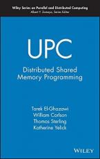 Upc : Distributed Shared Memory Programming 
