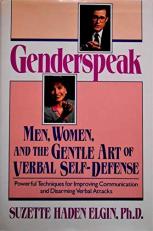 Genderspeak : Men, Women, and the Gentle Art of Verbal Self-Defense 