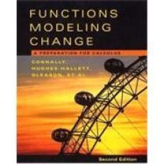 Functions Modeling Change : A Preparation for Calculus 2nd