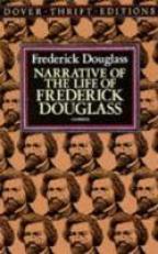 Narrative of the Life of Frederick Douglas : An American Slave 