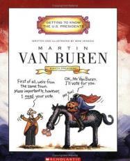 Martin Van Buren : Eighth President, 1937-1841