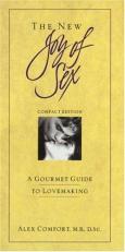 The New Joy of Sex : A Gourmet Guide to Lovemeking 