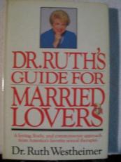 Dr. Ruth's Guide for Married Lovers 