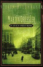 Martin Dressler : The Tale of an American Dreamer 