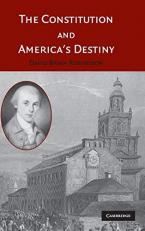 The Constitution and America's Destiny 