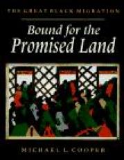 Bound for the Promised Land : The Great Black Migration 