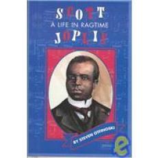Scott Joplin : A Life in Ragtime 