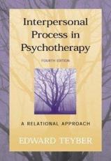 Interpersonal Process in Psychotherapy : A Relational Approach 4th