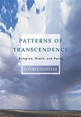 Patterns of Transcendence : Religion, Death, and Dying 2nd