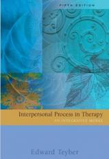 Interpersonal Process in Therapy : An Integrative Model 5th