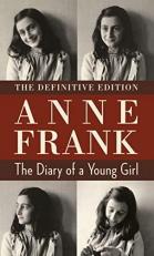 The Diary of a Young Girl : The Definitive Edition 