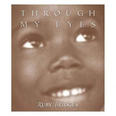 Through My Eyes: Ruby Bridges 