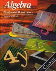 Algebra Bk. 1 : Structure and Method, California Book 1