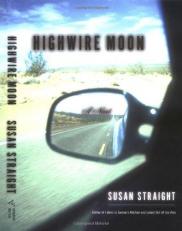 Highwire Moon : A Novel Teacher Edition 