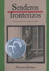 Senderos Fronterizos : Breaking Through Spanish Edition 