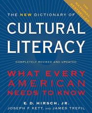 The New Dictionary of Cultural Literacy : What Every American Needs to Know Teacher Edition 3rd
