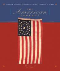 The American Pageant : A History of the Republic: Complete 13th