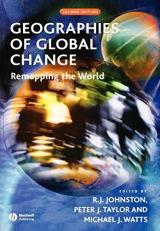 Geographies of Global Change : Remapping the World 2nd