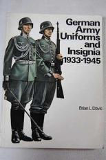 German Army Uniforms and Insignia, 1933-1945 