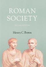 Roman Society : A Social, Economic, and Cultural History 2nd