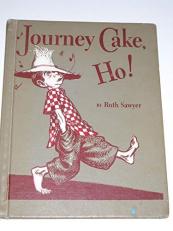 Journey Cake, Ho! 