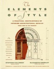 Elements of Style : A Practical Encyclopedia of Interior Architectural Details 