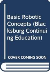 Basic Robotic Concepts 